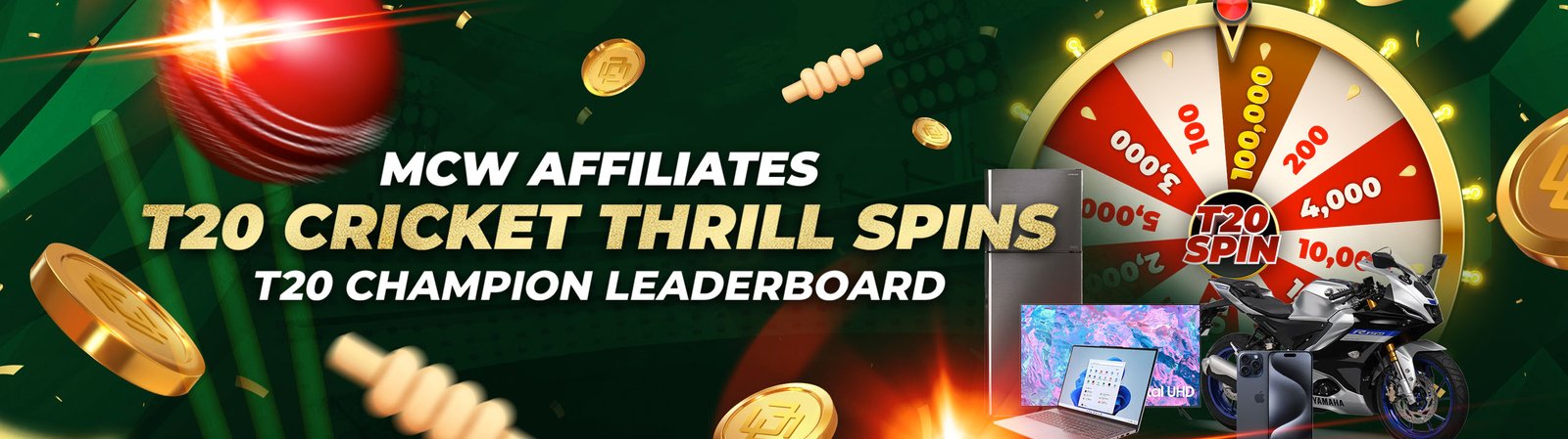 MCW Affiliates_T20 Cricket Thrill Spins_NL_600x400 New Affiliates Exclusive Offers